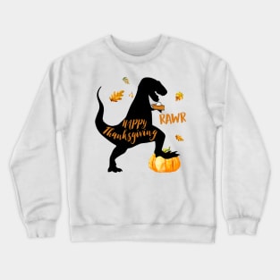 Happy Thanksgiving T-Rex Gift Crewneck Sweatshirt